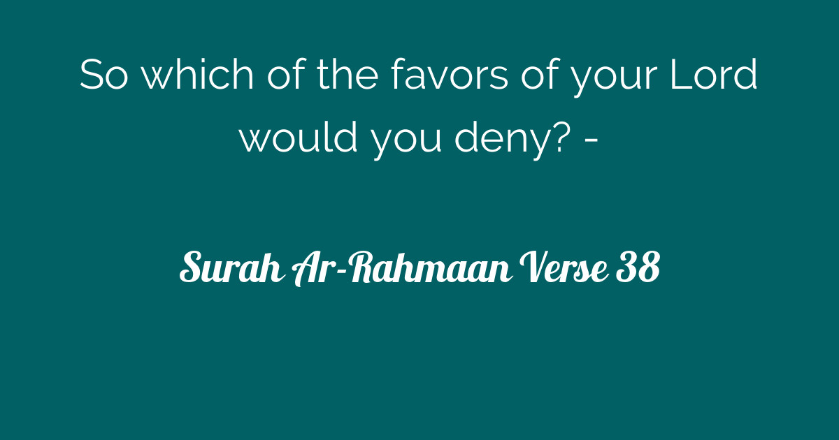 Surah Ar-Rahmaan Verse 38 | Tafsirq.com