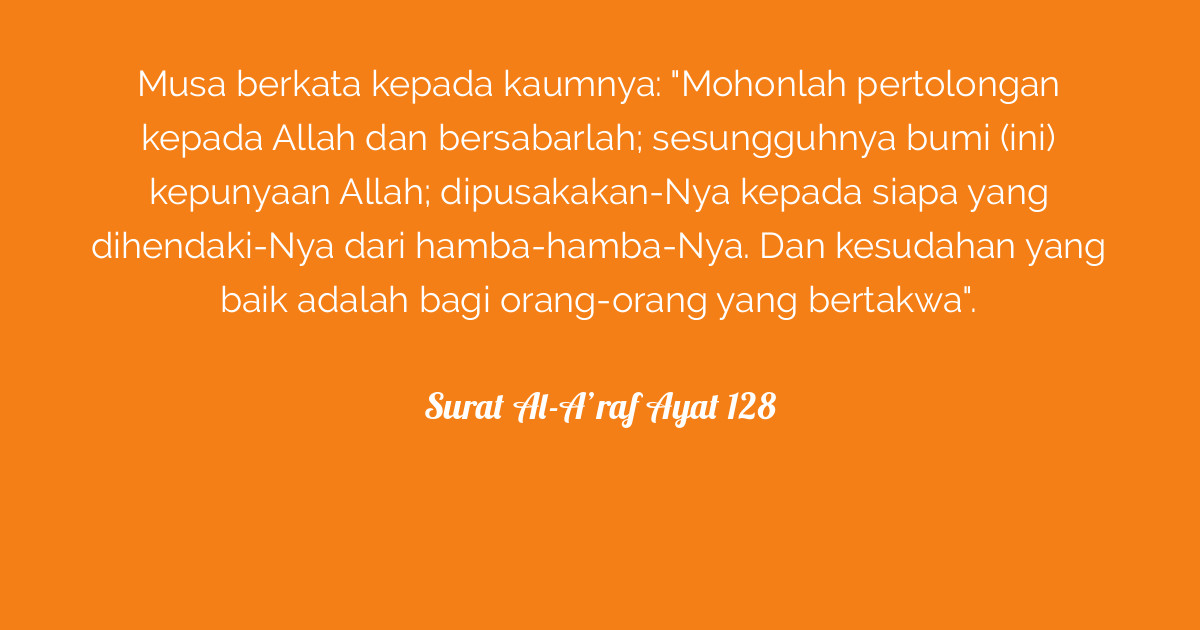 Surat Al-A'raf Ayat 128  Tafsirq.com