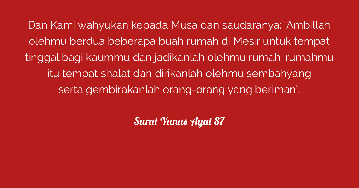 Surat Yunus Ayat 87  Tafsirq.com