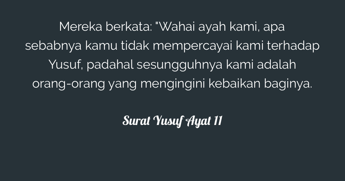 Surat Yusuf Ayat 11  Tafsirq.com