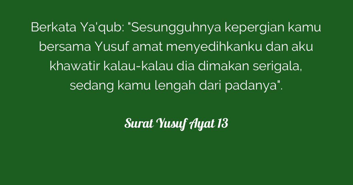 Surat Yusuf Ayat 13 Tafsirqcom