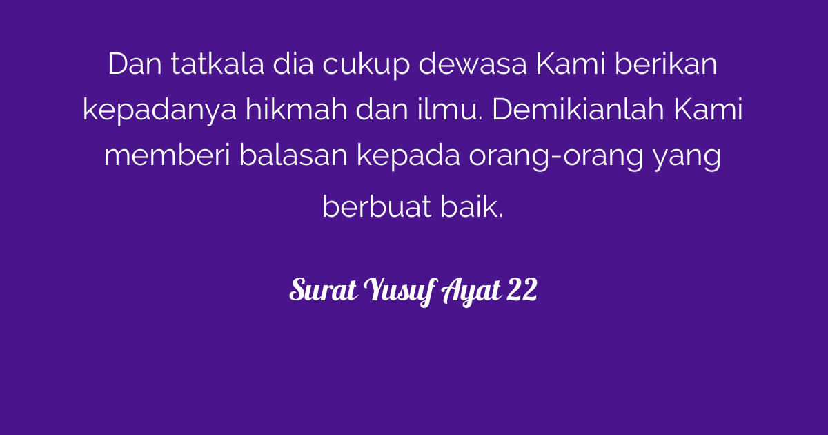 Surat Yusuf Ayat 22 Tafsirqcom