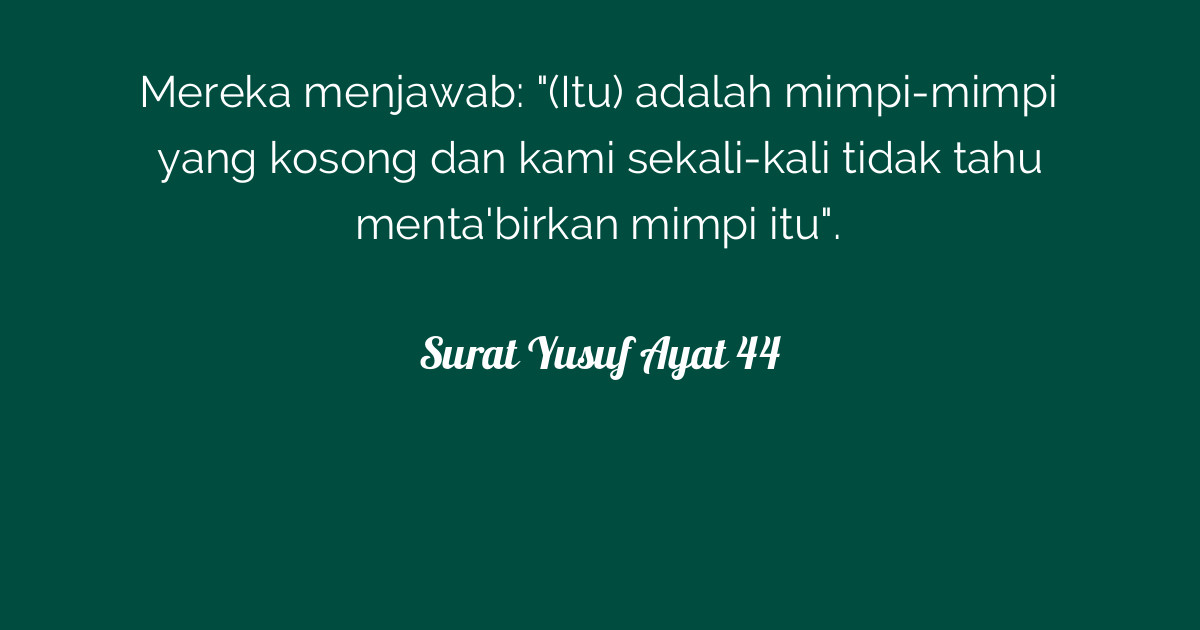 Surat Yusuf Ayat 44 Tafsirq Com