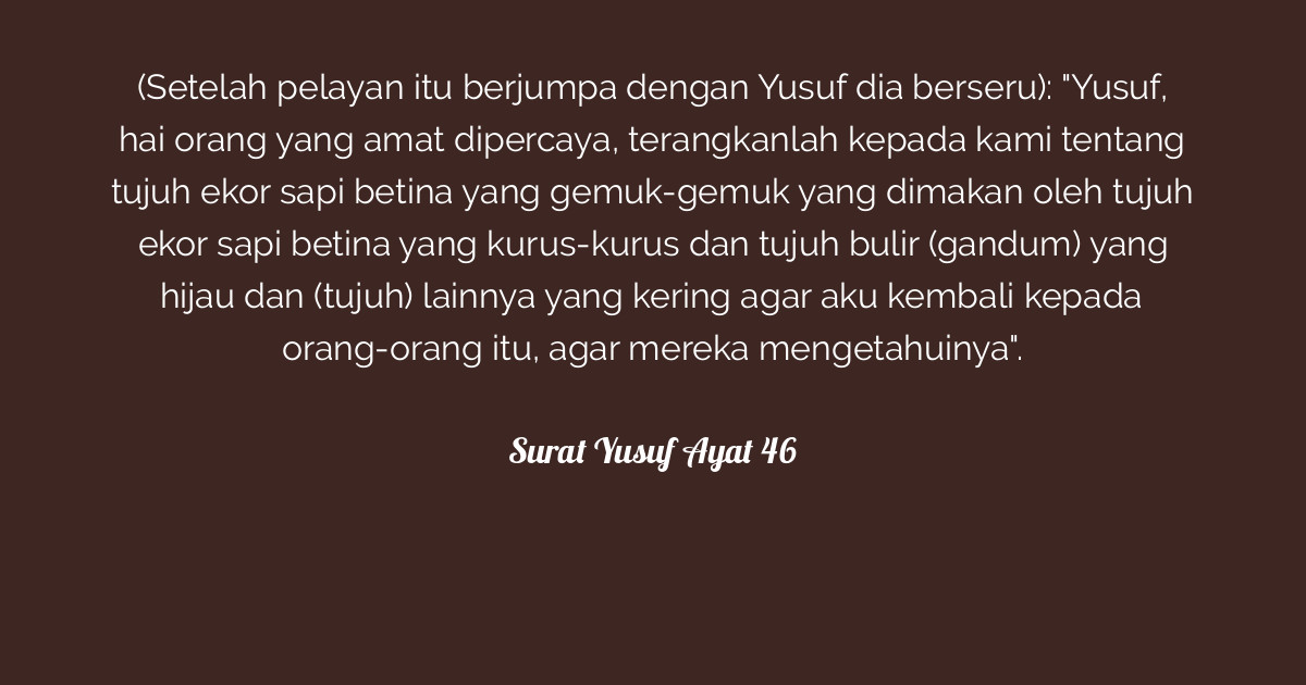 Surat Yusuf Ayat 46  Tafsirq.com