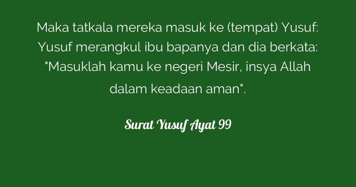 Surat Yusuf Ayat 99  Tafsirq.com