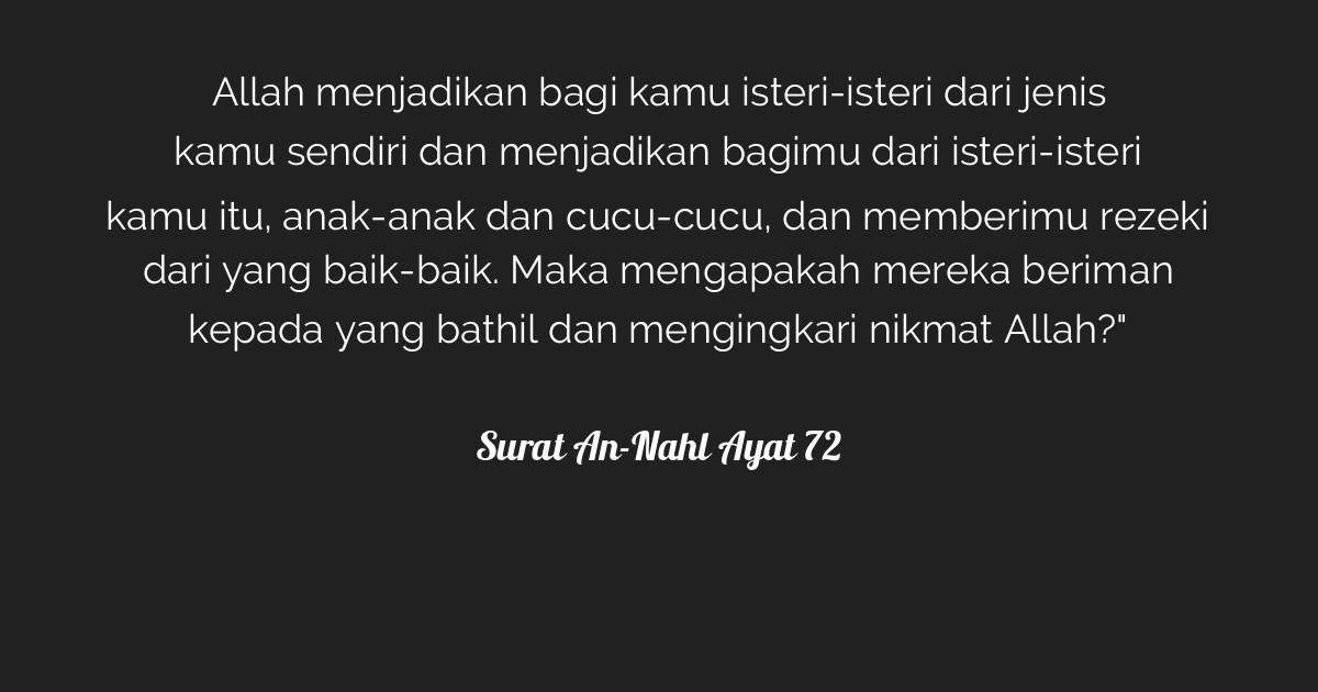 Surat An-Nahl Ayat 72 | Tafsirq.com