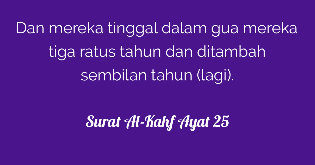 Surat Al-Kahf Ayat 25  Tafsirq.com