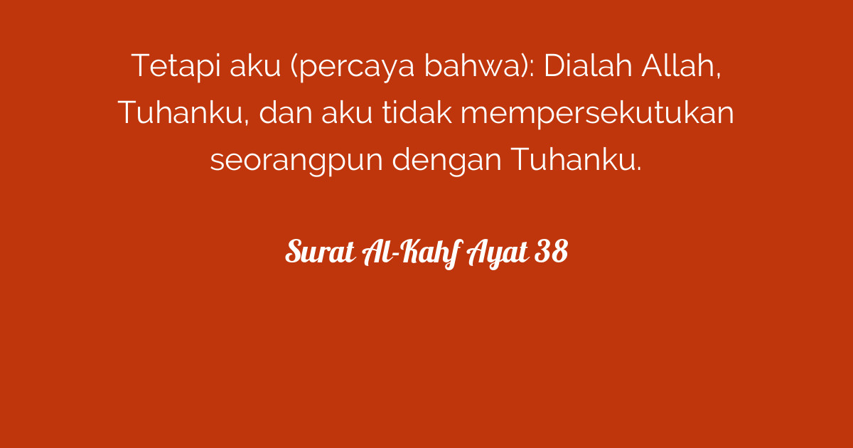 Surat Al Kahf Ayat 38 Tafsirqcom