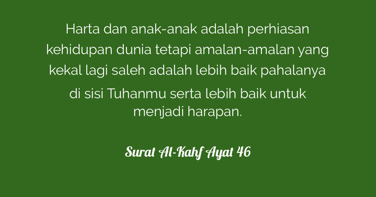 Surat Al Kahf Ayat 46 Tafsirq 