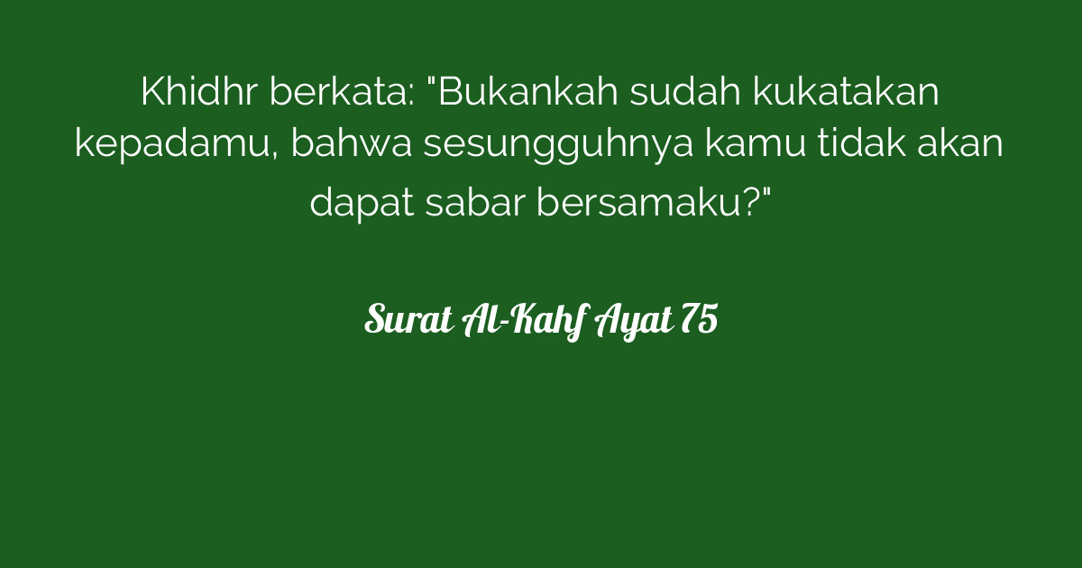 Surat Al-Kahf Ayat 75  Tafsirq.com