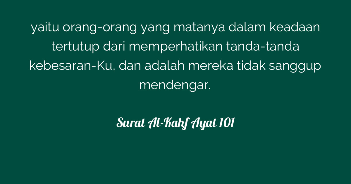 Surat Al Kahf Ayat 101 Tafsirqcom