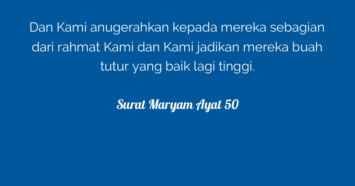 Surat Maryam Ayat 50 Tafsirqcom