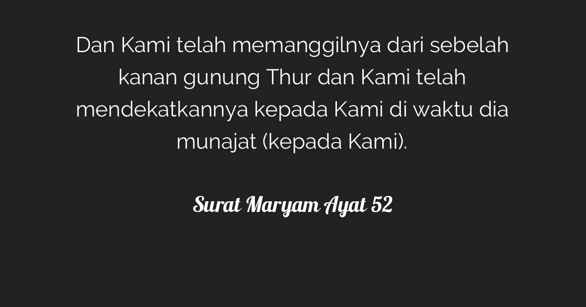 Surat Maryam Ayat 52 Tafsirqcom