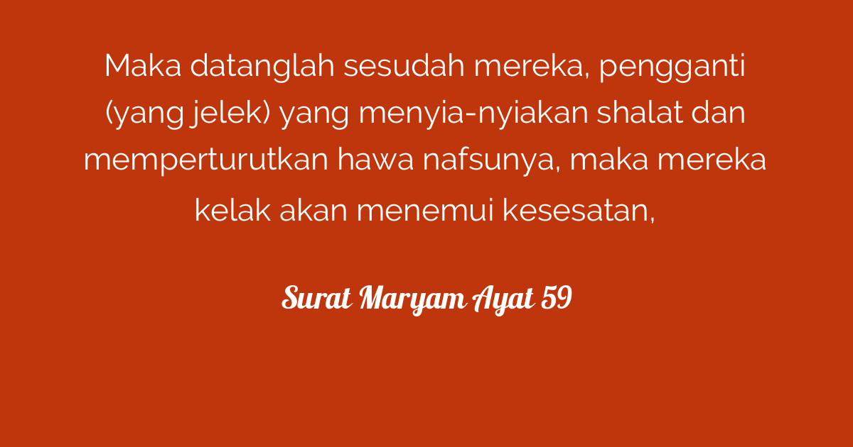 Surat Maryam Ayat 59 Tafsirqcom