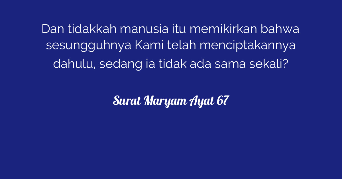 Surat Maryam Ayat 67  Tafsirq.com