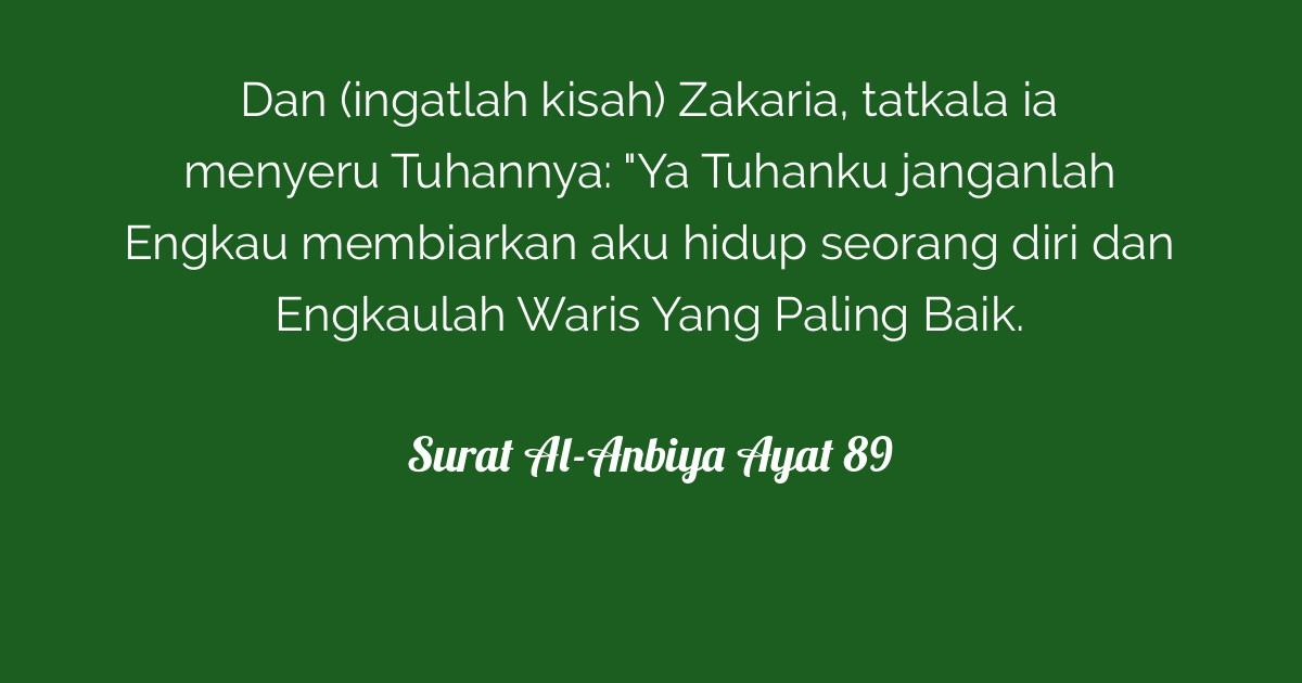 Surat Al-Anbiya Ayat 89  Tafsirq.com