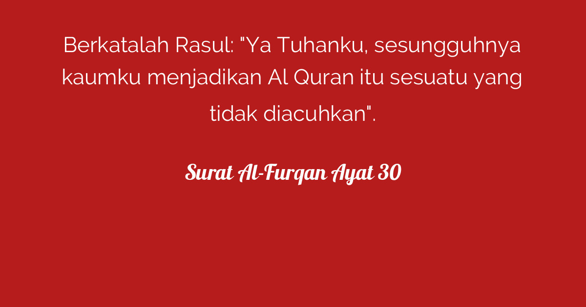 Surat Al-Furqan Ayat 30  Tafsirq.com