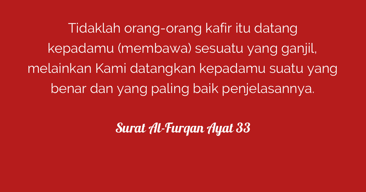 Surat Al-Furqan Ayat 33  Tafsirq.com