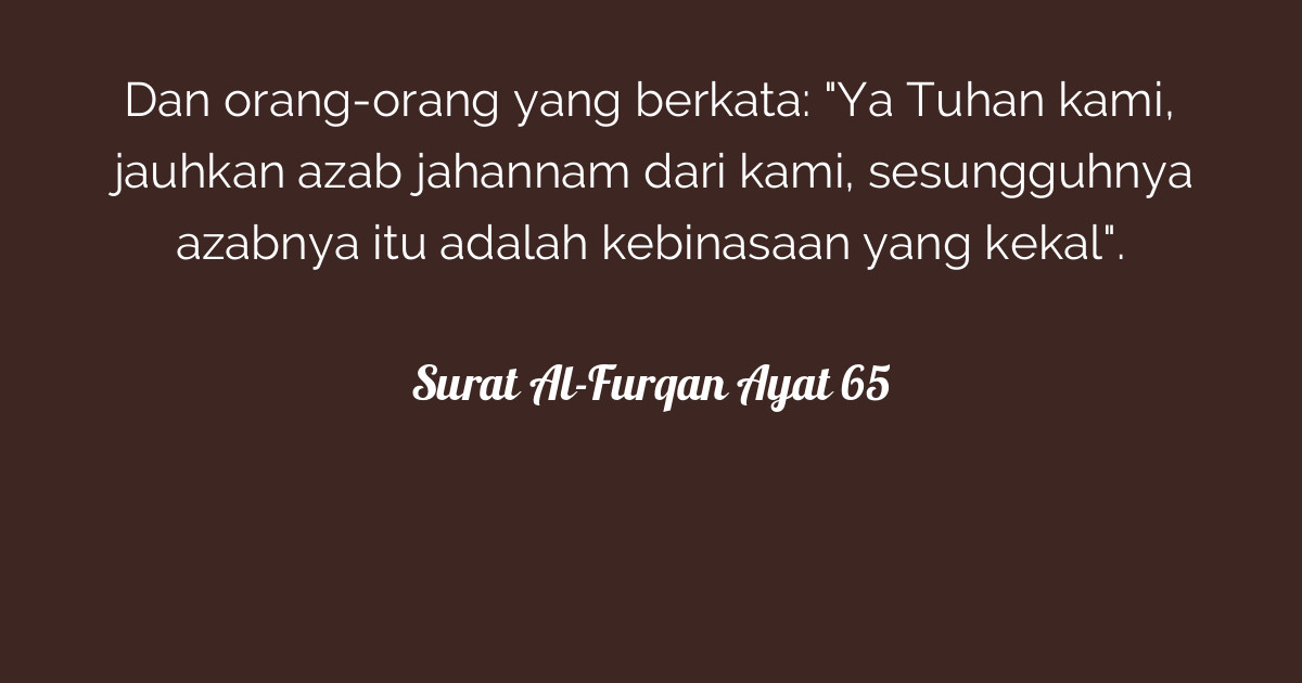 Surat Al-Furqan Ayat 65  Tafsirq.com