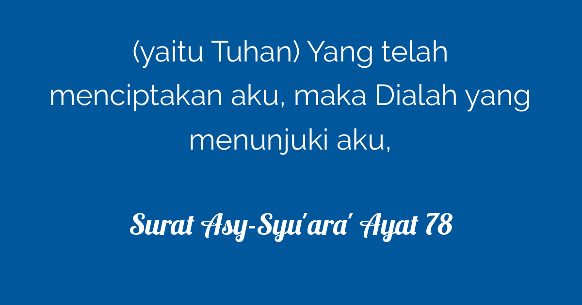 Surat Asy-Syu'ara' Ayat 78 | Tafsirq.com