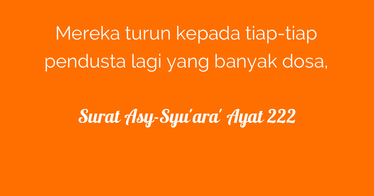Surat Asy-Syu'ara' Ayat 222  Tafsirq.com