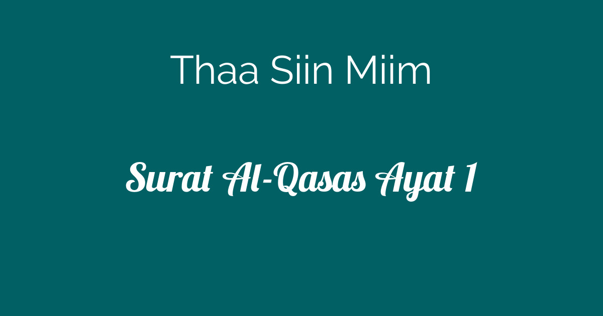 Surat Al-Qasas Ayat 1  Tafsirq.com