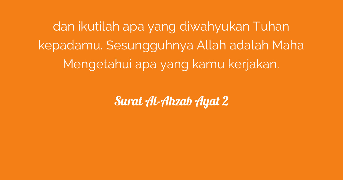 Surat Al Ahzab Ayat 2 Tafsirq Com