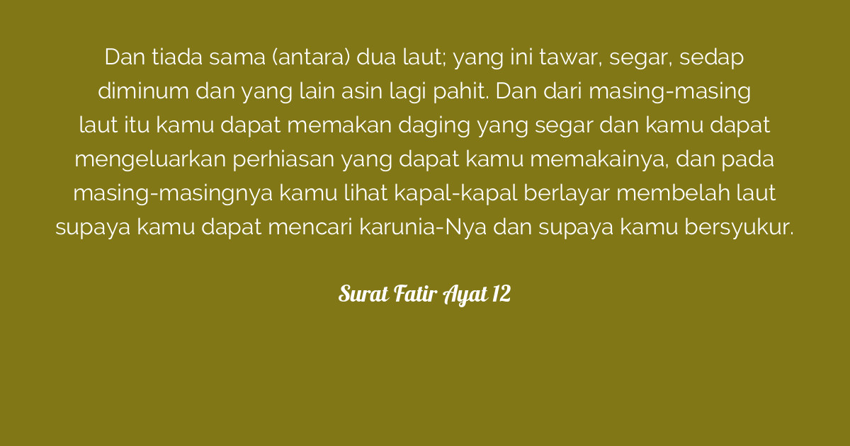 Surat Fatir Ayat 12 Tafsirq 