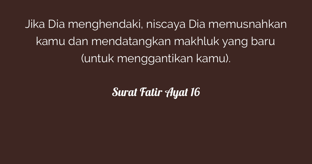 Surat Fatir Ayat 16 Tafsirq Com