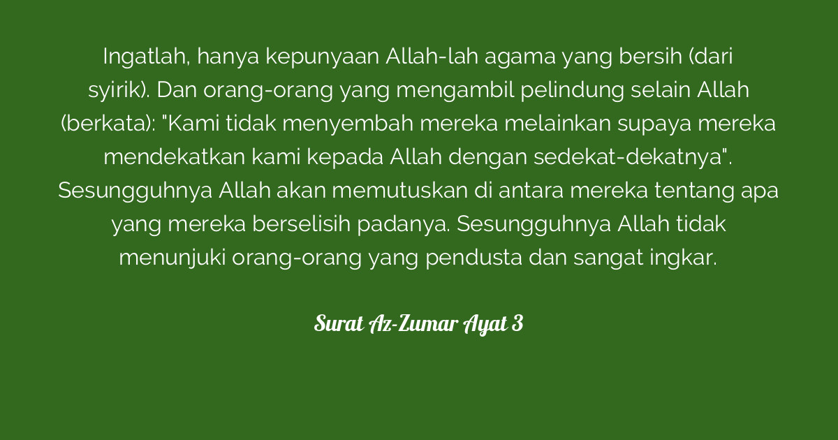 Surat Az Zumar Ayat 3 Tafsirqcom