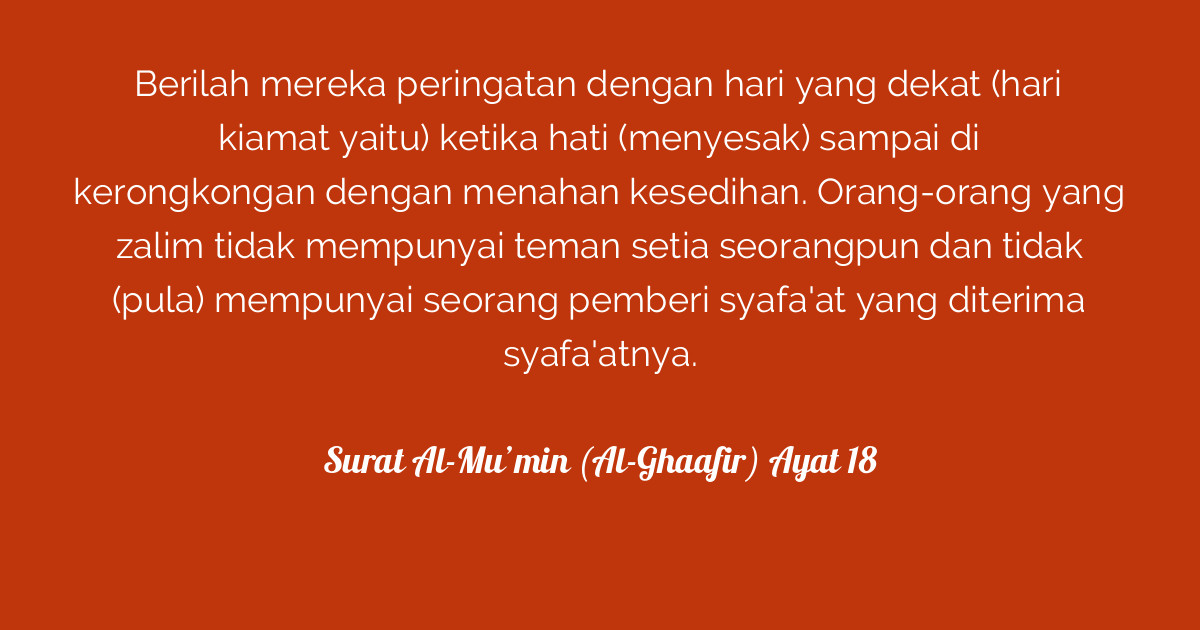Surat Al-Mu'min Ayat 18  Tafsirq.com