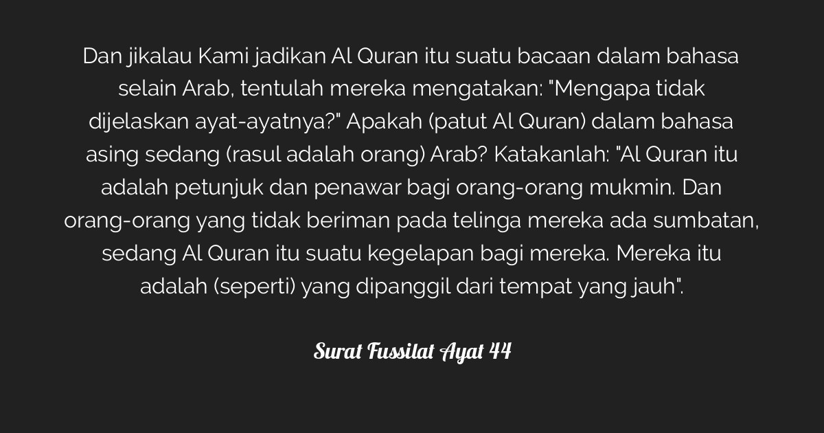 Kelebihan Surah Fussilat Ayat 44