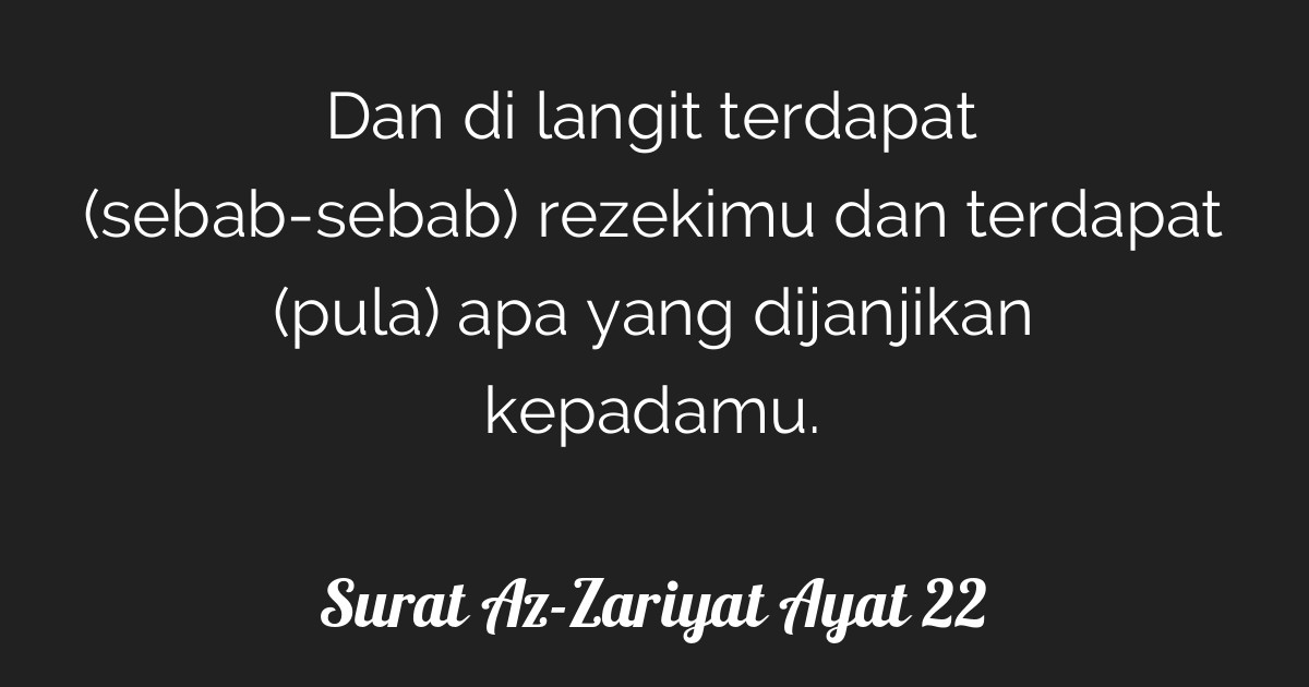 Surat Az-Zariyat Ayat 22 | Tafsirq.com
