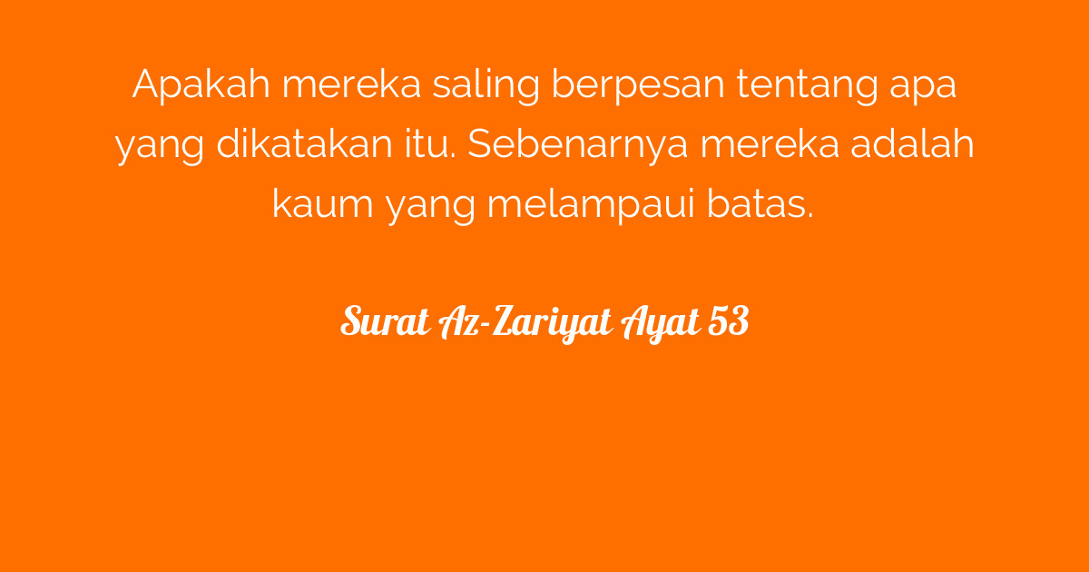 Surat Az-Zariyat Ayat 53  Tafsirq.com