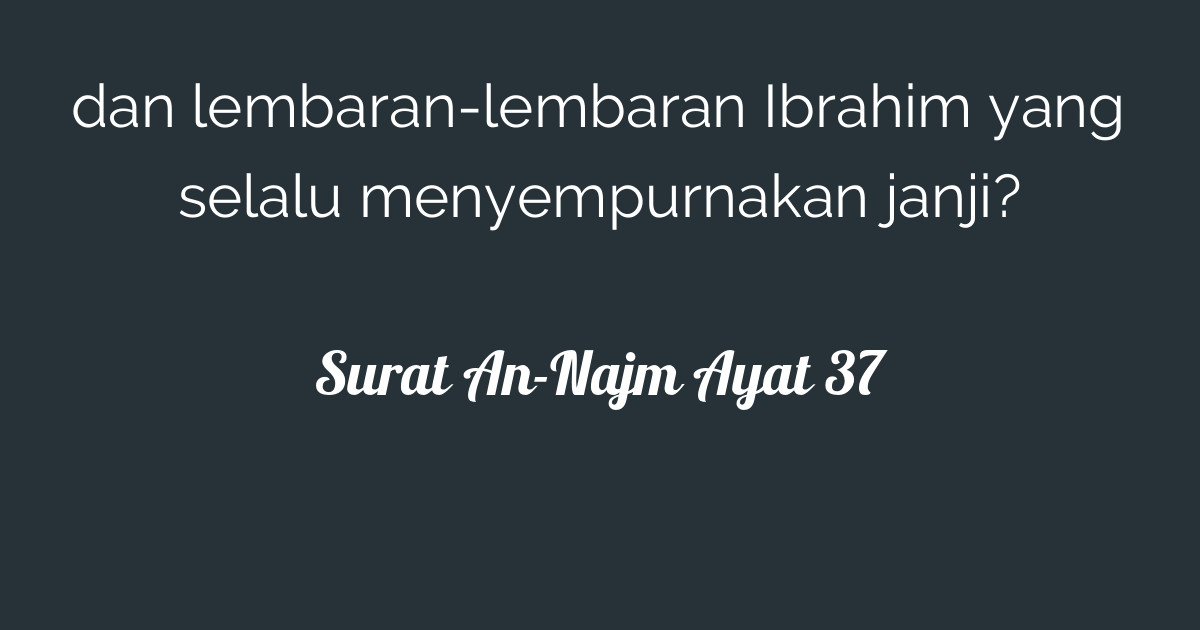 Surat An-Najm Ayat 37  Tafsirq.com