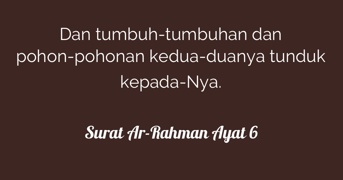 Surat Ar Rahman Ayat 6 Tafsirqcom