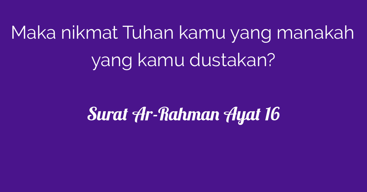 Surat Ar Rahman Ayat 26 27 Menerangkan Tentang Asmaul Husna