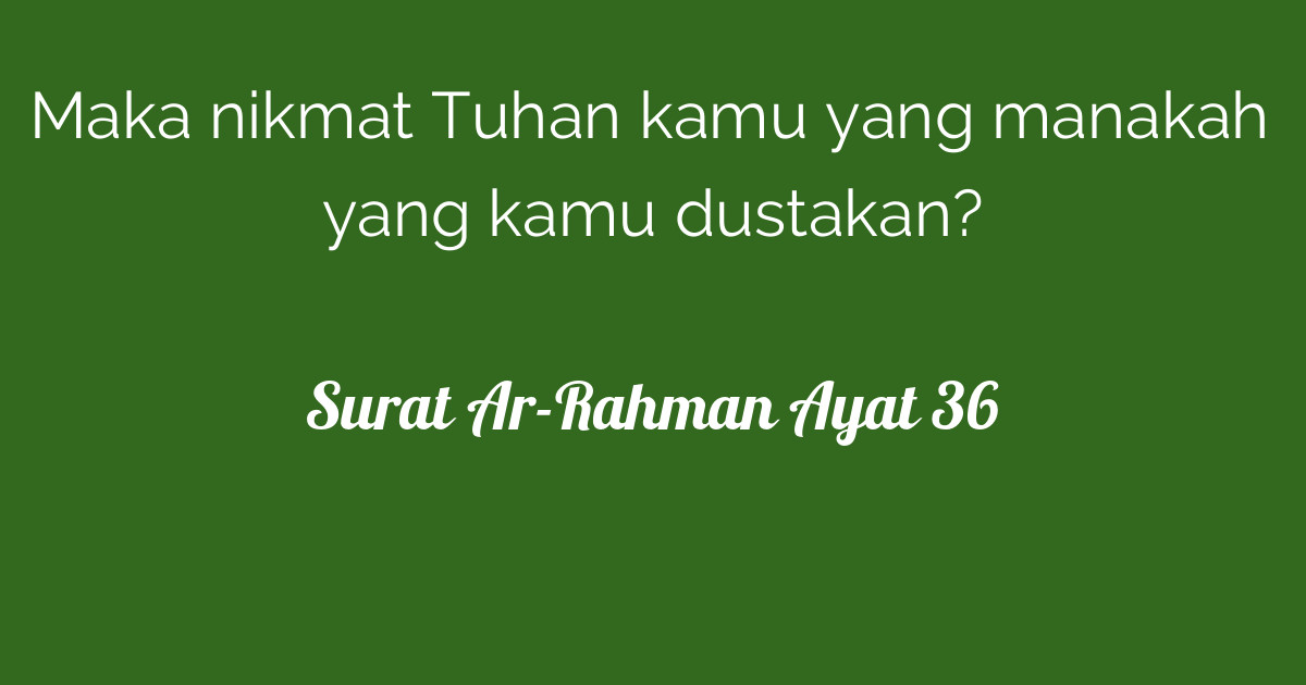 Surat Ar-Rahman Ayat 36  Tafsirq.com