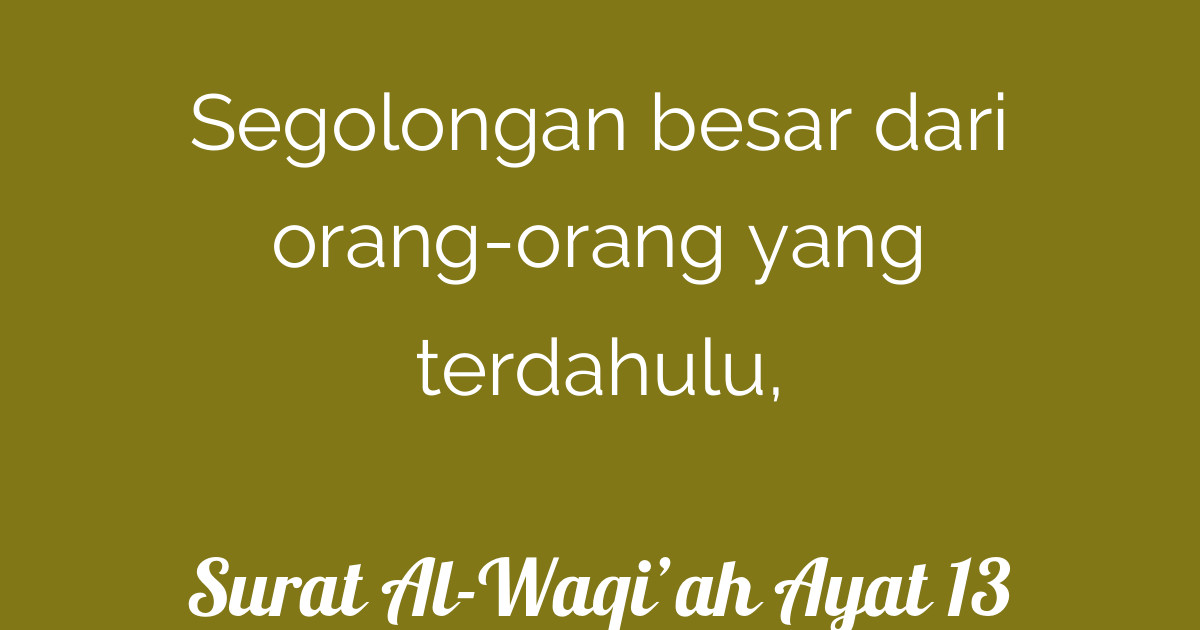 Surat Al Waqiah Ayat 13 Tafsirqcom