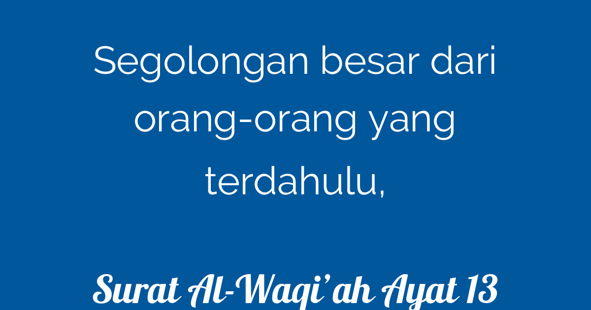 Surat Al Waqiah Ayat 13 Tafsirqcom