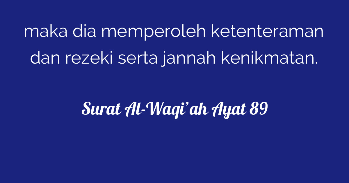 Surat Al-Waqi’ah Ayat 89 | Tafsirq.com