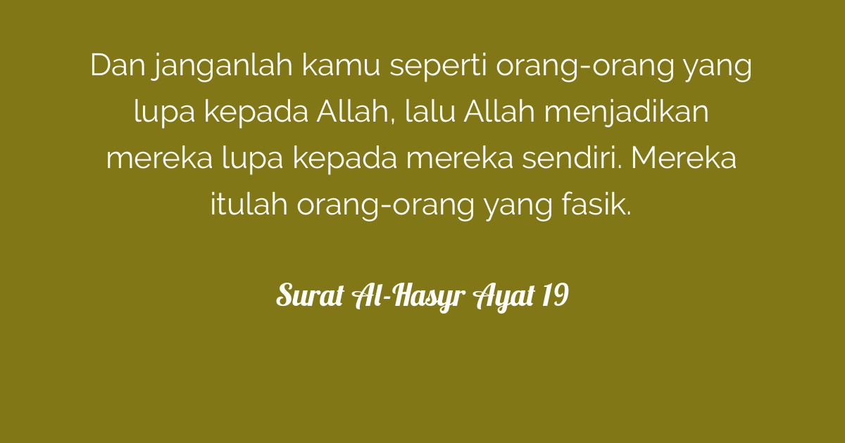 Surat Al Hasyr Ayat 19