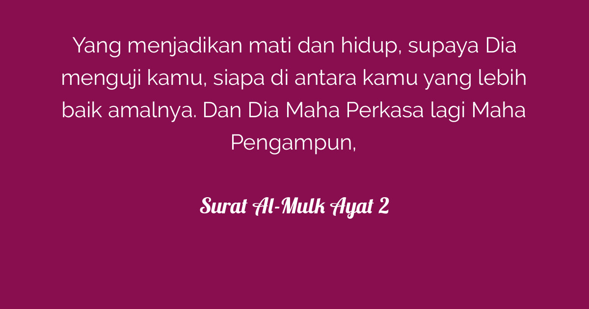 Download 68+ Contoh Surat Surat Al Mulk Ayat 2 Terbaik Gratis