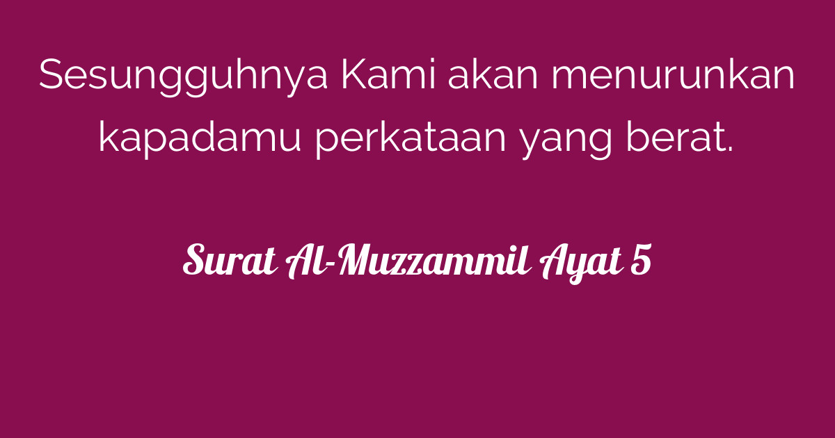 Surat Al-Muzzammil Ayat 5  Tafsirq.com