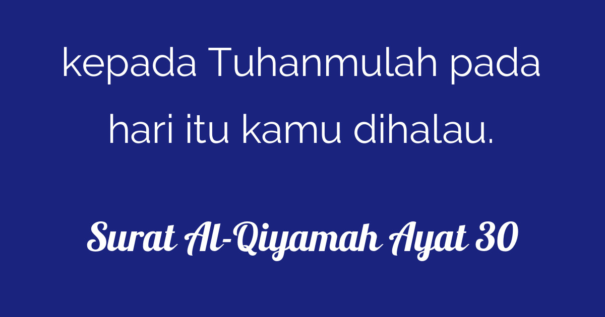 Surat Al Qiyamah Ayat 30 Tafsirq Com