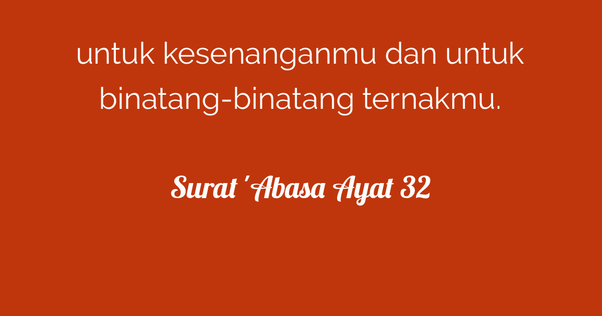 Surat 'Abasa Ayat 32 | Tafsirq.com