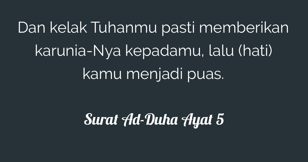 Gambar Surat Ad Duha Ayat 5 Tafsirq Al Quran Bacaan Dhuha