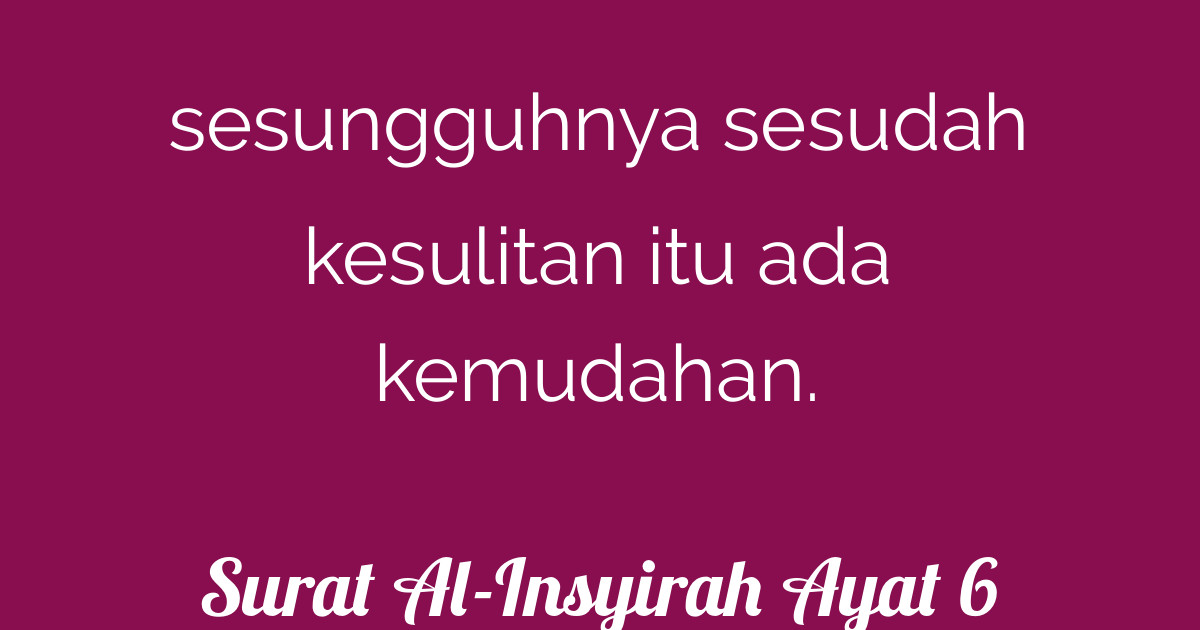 Surat Al Insyirah Ayat 6 Tafsirq Com