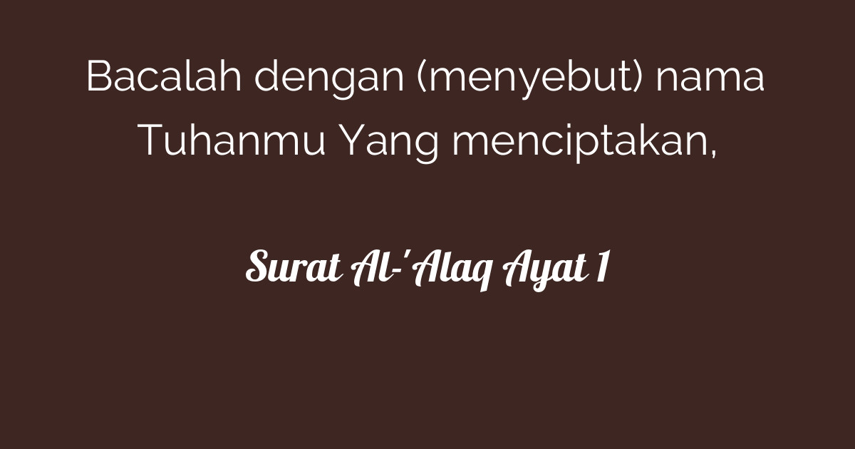 Surat Al-'Alaq Ayat 1 | Tafsirq.com