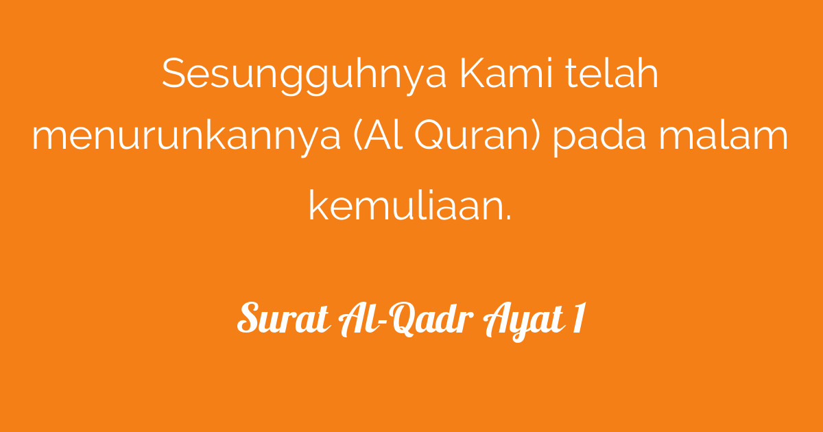 Surat Al Qadr Ayat 1 Tafsirq Com